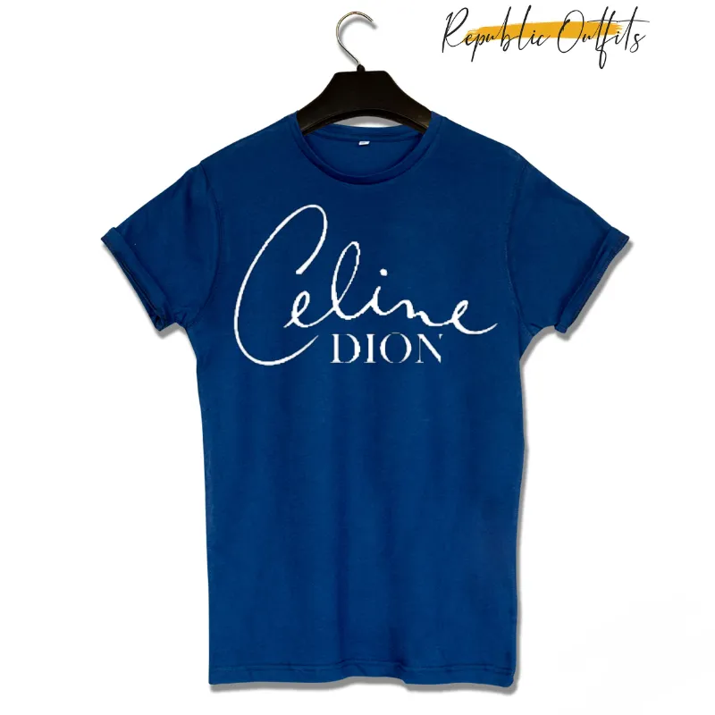 Celine Dion Tribute T-Shirt