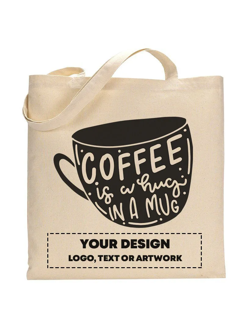 Coffee Is A Hug Design - Coffee Shop Tote Bags