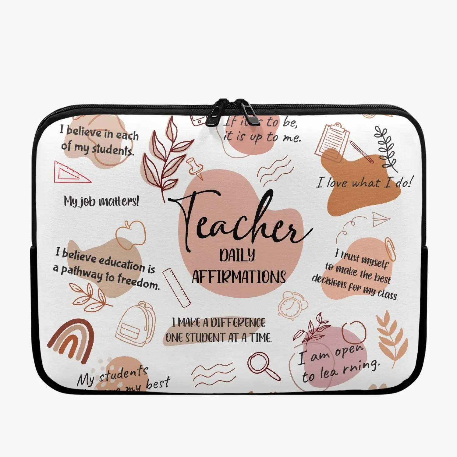 Laptop Sleeve - without handles - Affirmations - Teacher