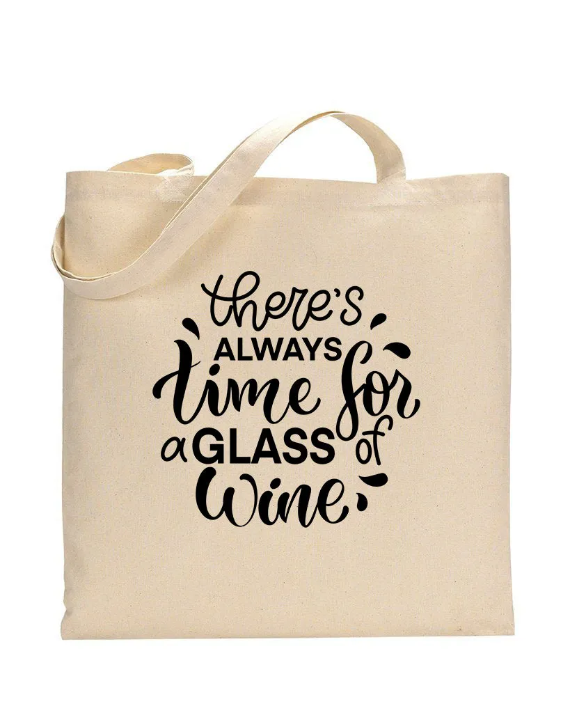 Time For a Glass of Wine Design - Winery Tote Bags