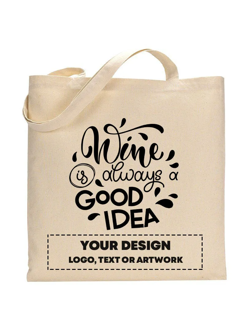 Wine is Always Good Idea Design - Winery Tote Bags